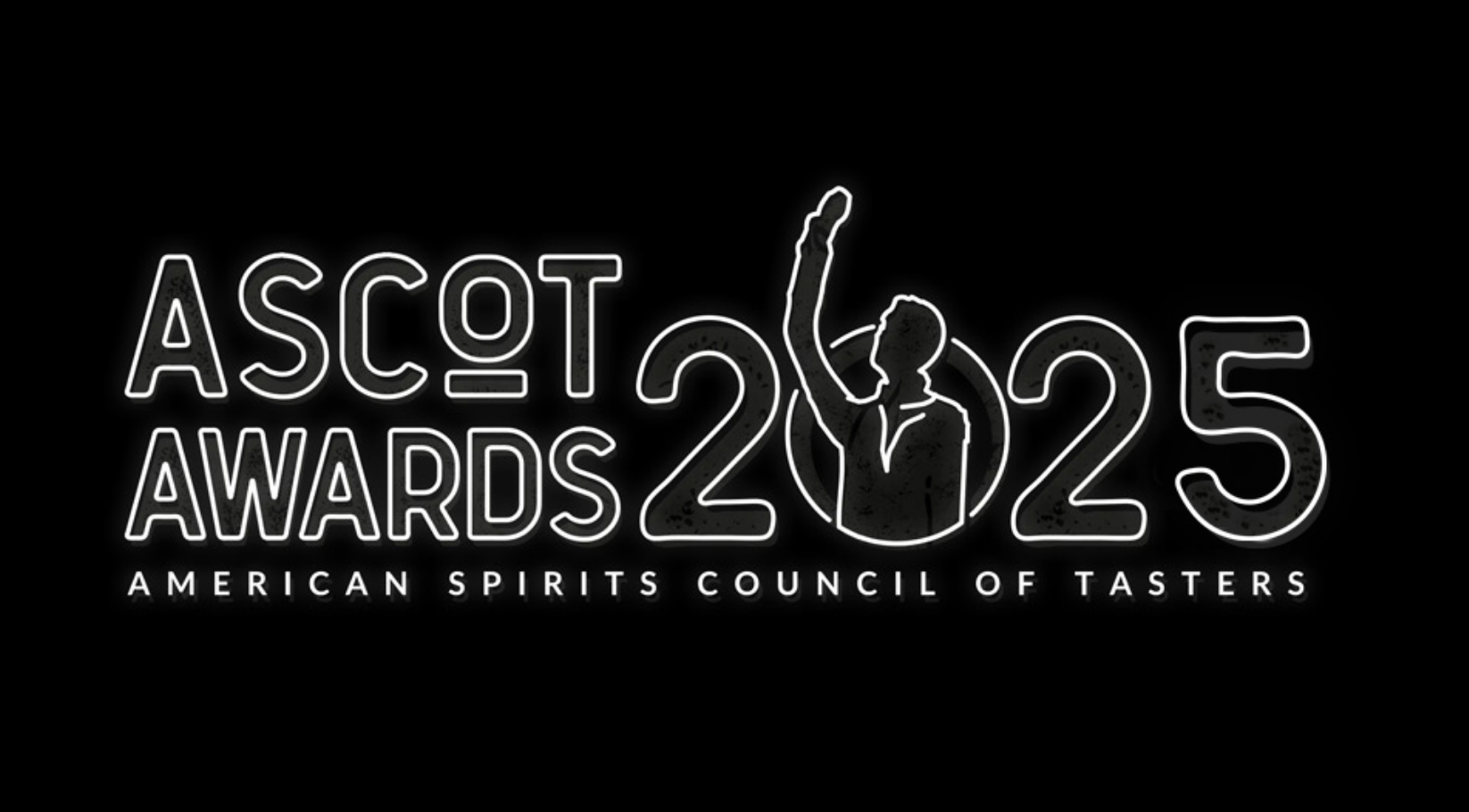 ASCOT Awards 2025 logo on a black background with outlined text “ASCOT AWARDS 2025” and a silhouette figure raising an arm; subtitle reads “American Spirits Council of Tasters.”