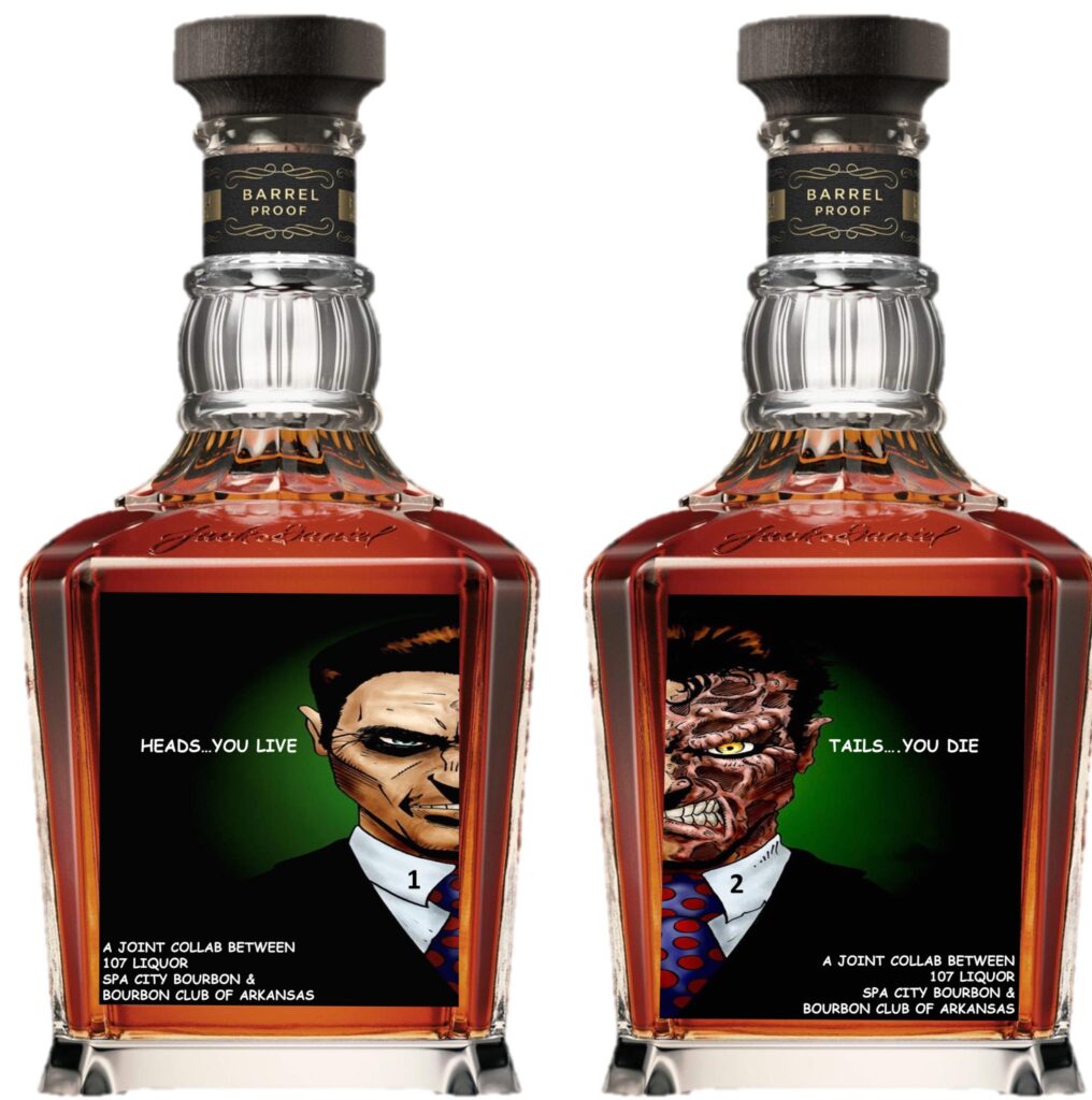 Front view of two Jack Daniel’s Barrel Proof bottles side by side, each showing a custom illustrated label: one says ‘Heads…you live’ with a suited face, the other says ‘Tails…you die’ with a scarred face; collaboration text includes 107 Liquor, Spa City Bourbon, and Bourbon Club of Arkansas.