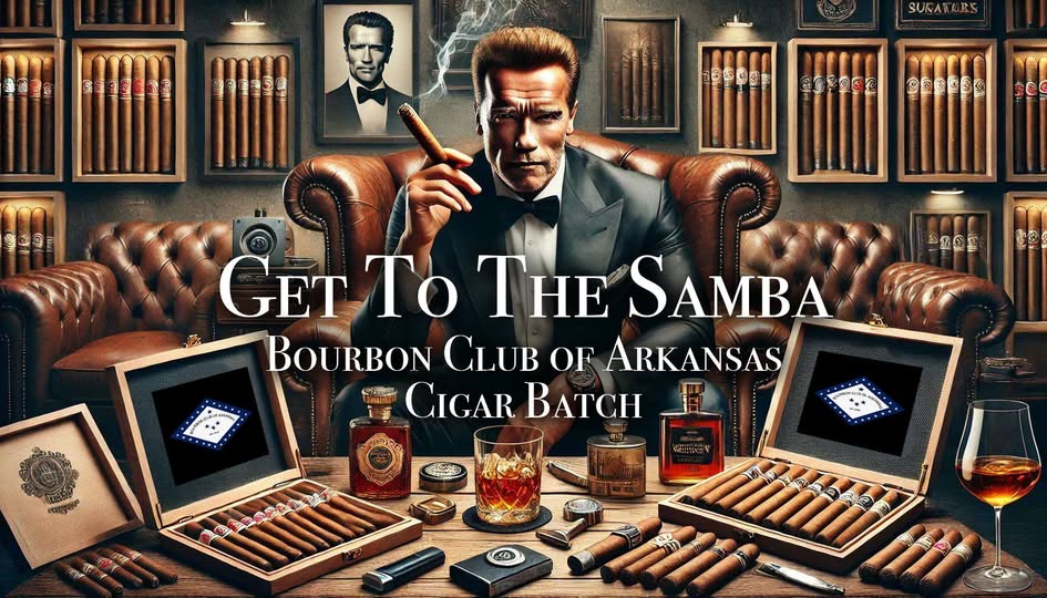 Promotional cigar lounge scene for “Get To The Samba — Bourbon Club of Arkansas Cigar Batch.” A tuxedoed man sits centered in a deep brown leather armchair, holding a lit cigar as smoke rises. Behind him, shelves filled with cigar boxes and a framed portrait create a classic private cigar-room backdrop. In the foreground, a wooden table displays open cigar humidors packed with premium cigars, multiple cigar accessories (cutter and lighter), and several bottles and glasses of bourbon/whiskey, including a rocks glass with ice and a snifter. Large white headline text across the image reads “GET TO THE SAMBA,” with smaller text below reading “BOURBON CLUB OF ARKANSAS CIGAR BATCH,” emphasizing a bourbon-and-cigars collaboration in an upscale lounge setting.